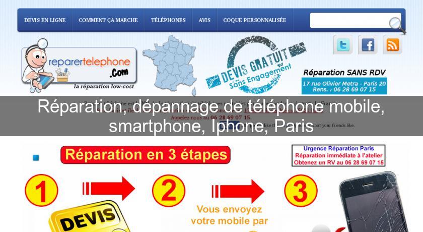 Réparation, dépannage de téléphone mobile, smartphone, Iphone, Paris Réparation, dépannage de téléphone mobile, smartphone, Iphone, Paris