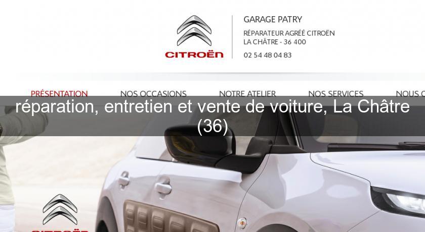 réparation, entretien et vente de voiture, La Châtre (36)