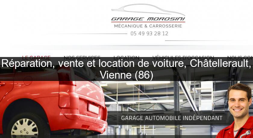 Réparation, vente et location de voiture, Châtellerault, Vienne (86) Réparation, vente et location de voiture, Châtellerault, Vienne (86)