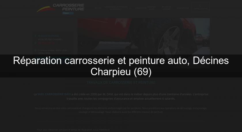 Réparation carrosserie et peinture auto, Décines Charpieu (69) Réparation carrosserie et peinture auto, Décines Charpieu (69)