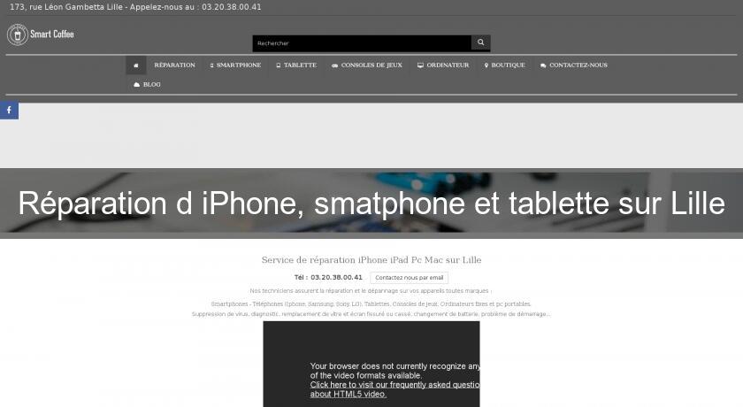 Réparation d'iPhone, smatphone et tablette sur Lille Réparation d'iPhone, smatphone et tablette sur Lille