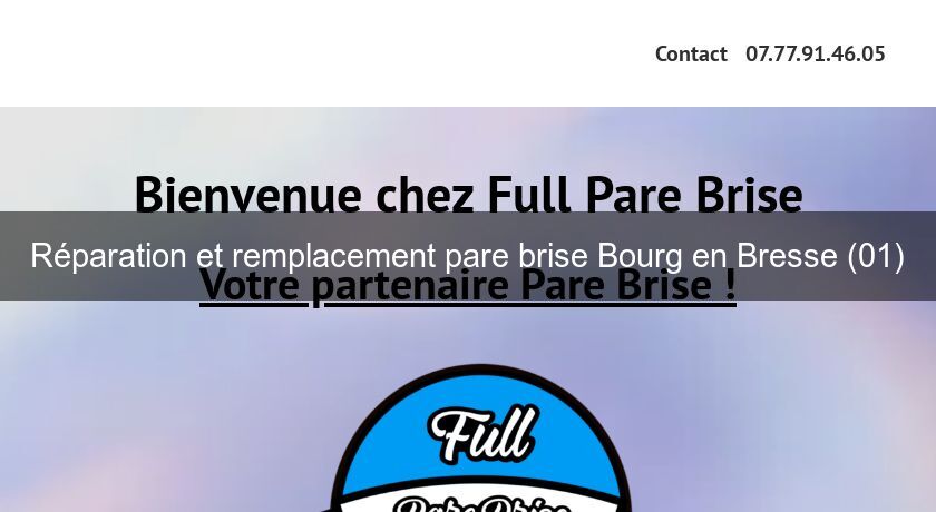 Réparation et remplacement pare brise Bourg en Bresse (01)