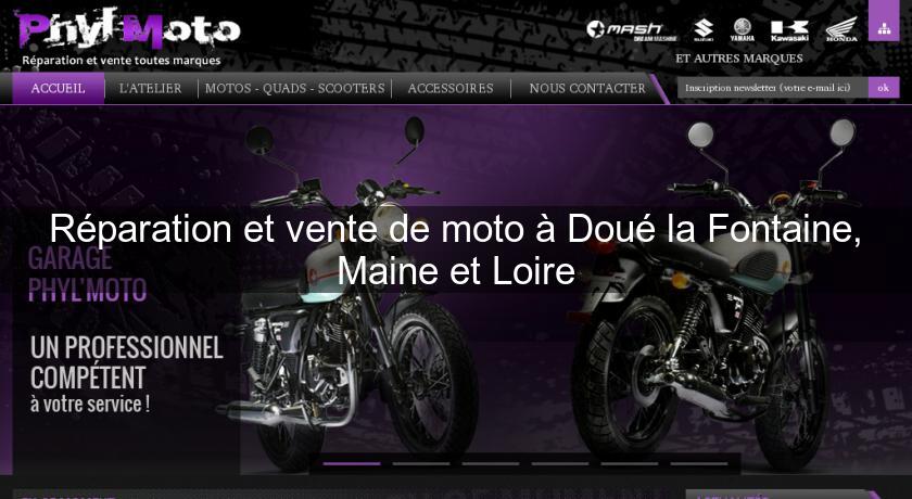 Réparation et vente de moto à Doué la Fontaine, Maine et Loire Réparation et vente de moto à Doué la Fontaine, Maine et Loire
