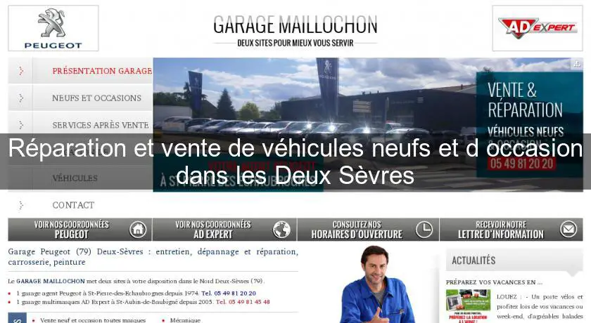 Réparation et vente de véhicules neufs et d'occasion dans les Deux Sèvres