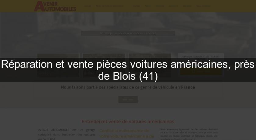 Réparation et vente pièces voitures américaines, près de Blois (41) Réparation et vente pièces voitures américaines, près de Blois (41)