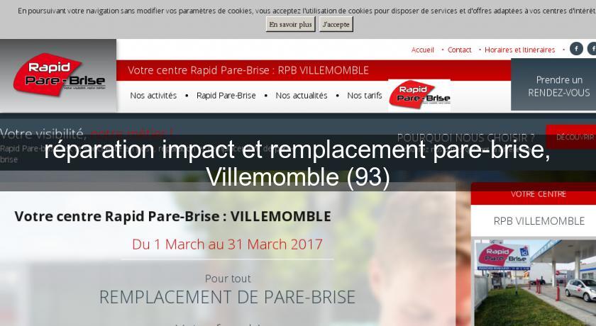 réparation impact et remplacement pare-brise, Villemomble (93)