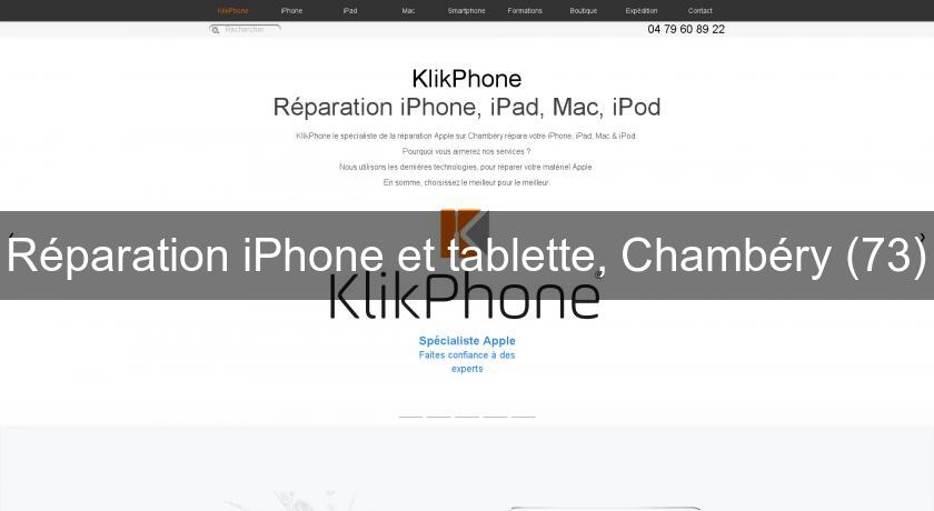 Réparation iPhone et tablette, Chambéry (73)