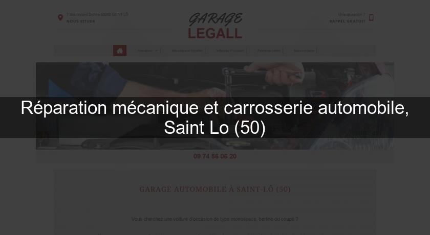 Réparation mécanique et carrosserie automobile, Saint Lo (50)