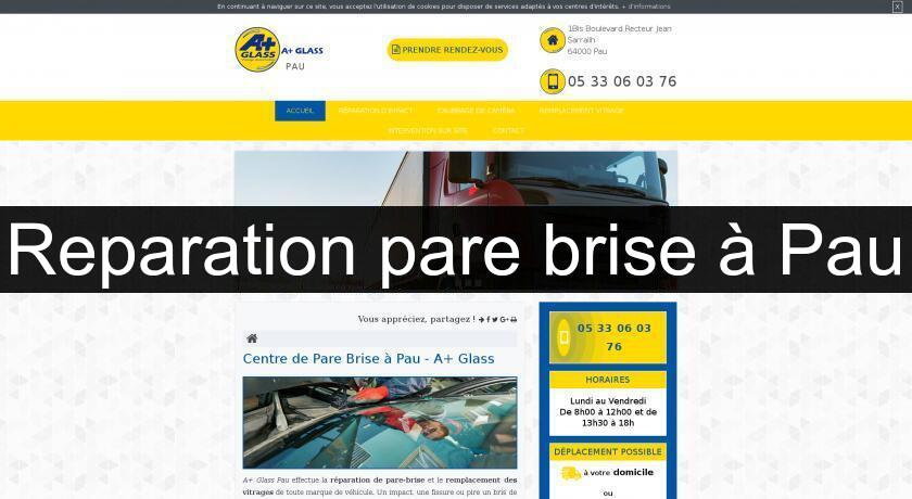 Reparation pare brise à Pau Reparation pare brise à Pau