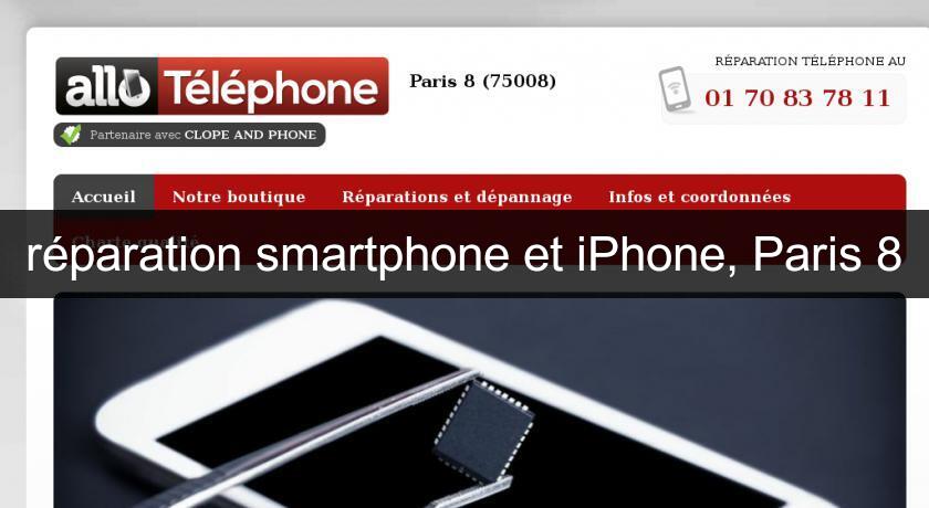 réparation smartphone et iPhone, Paris 8 réparation smartphone et iPhone, Paris 8