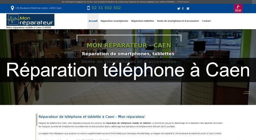 Réparation téléphone à Caen Réparation téléphone à Caen