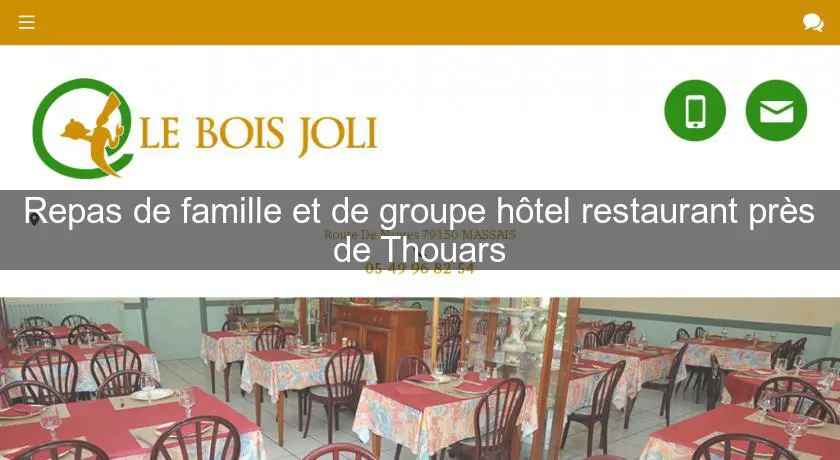 Repas de famille et de groupe hôtel restaurant près de Thouars