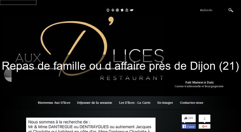 Repas de famille ou d'affaire près de Dijon (21) Repas de famille ou d'affaire près de Dijon (21)