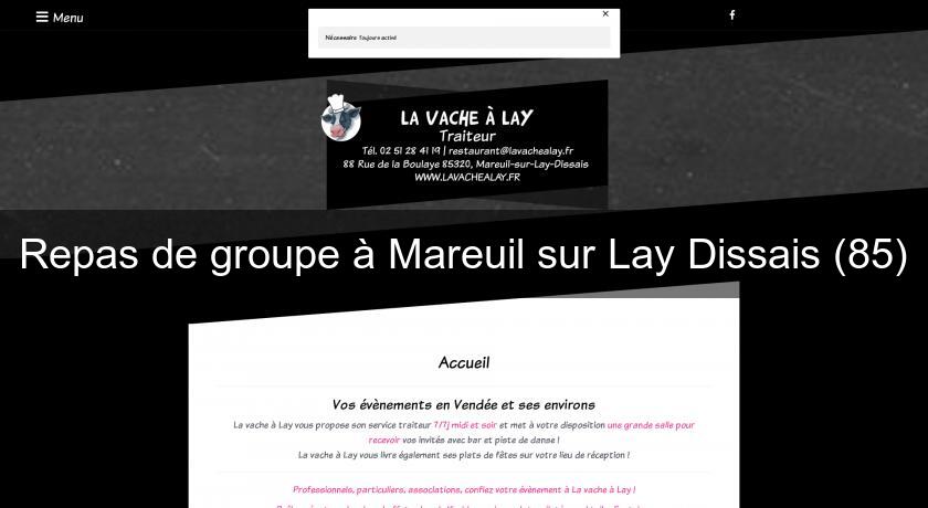 Repas de groupe à Mareuil sur Lay Dissais (85)