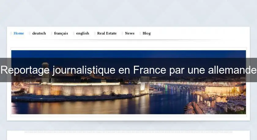 Reportage journalistique en France par une allemande