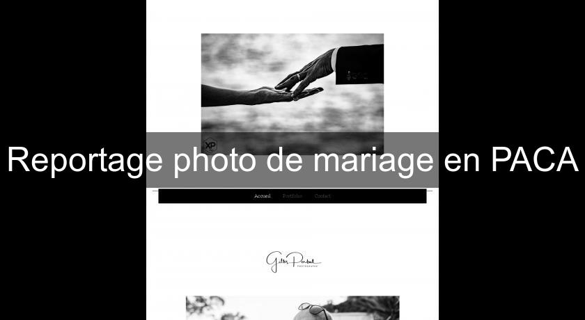 Reportage photo de mariage en PACA