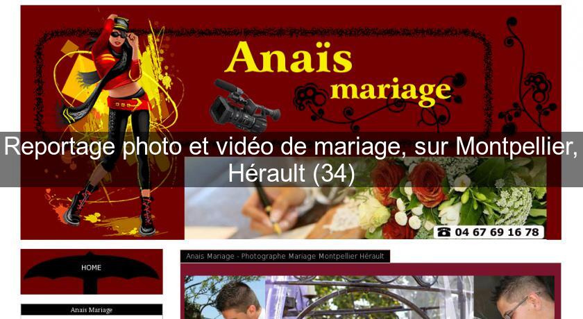 Reportage photo et vidéo de mariage, sur Montpellier, Hérault (34) Reportage photo et vidéo de mariage, sur Montpellier, Hérault (34)