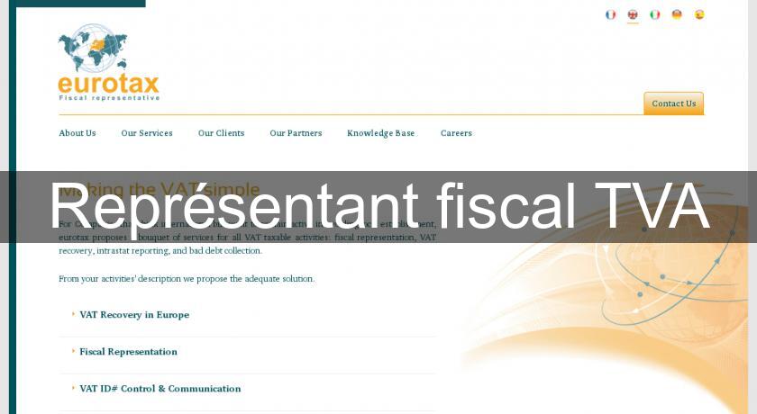 Représentant fiscal TVA Représentant fiscal TVA