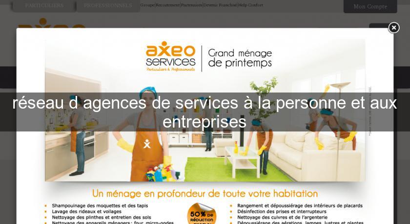 réseau d'agences de services à la personne et aux entreprises réseau d'agences de services à la personne et aux entreprises