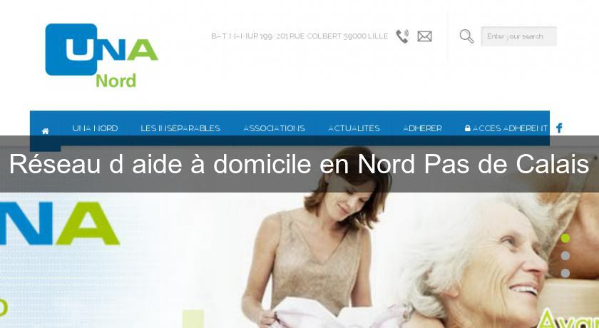 Réseau d'aide à domicile en Nord Pas de Calais Réseau d'aide à domicile en Nord Pas de Calais