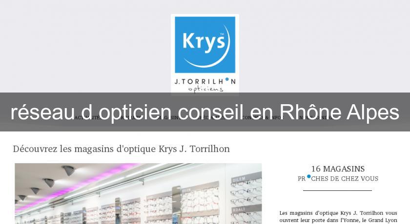 réseau d'opticien conseil en Rhône Alpes