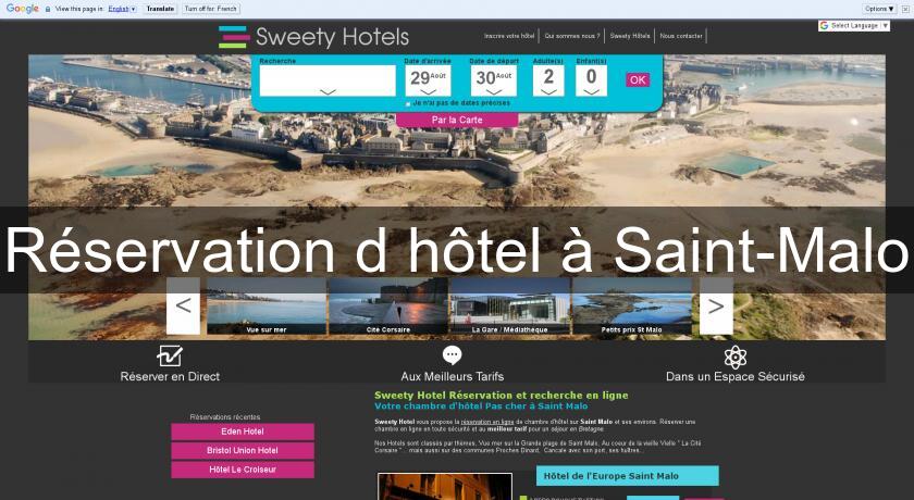Réservation d'hôtel à Saint-Malo Réservation d'hôtel à Saint-Malo
