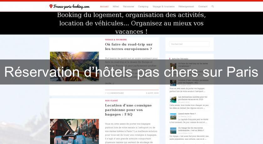 Réservation d’hôtels pas chers sur Paris