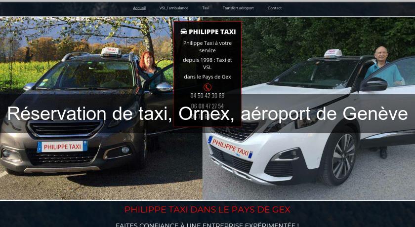 Réservation de taxi, Ornex, aéroport de Genève Réservation de taxi, Ornex, aéroport de Genève