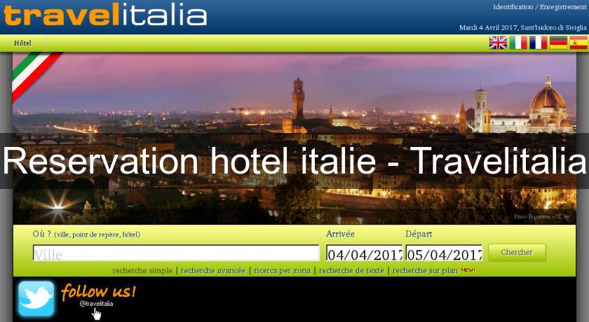 Reservation hotel italie - Travelitalia