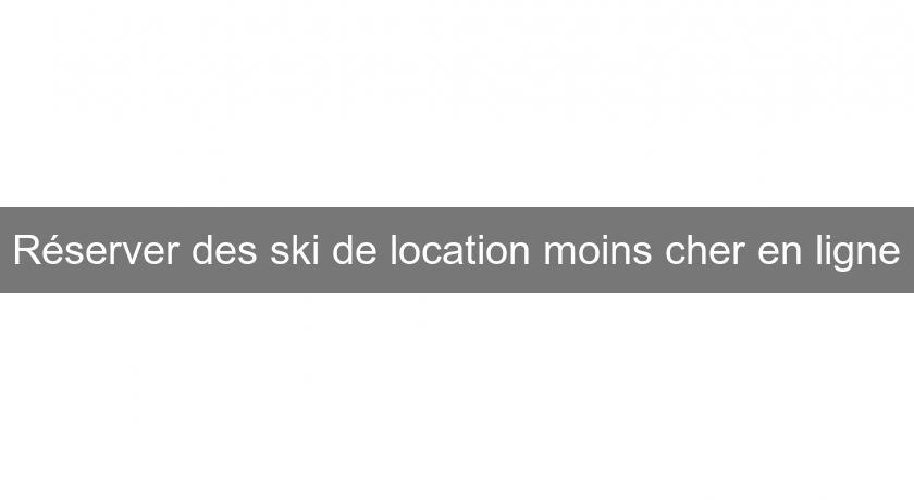 Réserver des ski de location moins cher en ligne Réserver des ski de location moins cher en ligne