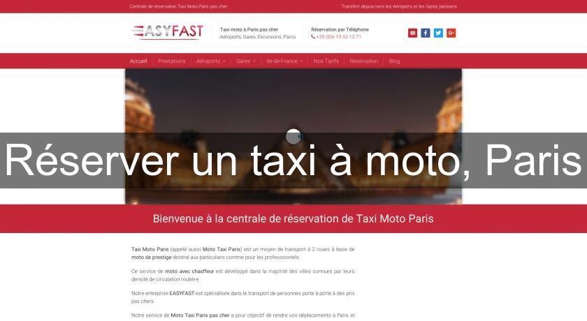 Réserver un taxi à moto, Paris Réserver un taxi à moto, Paris