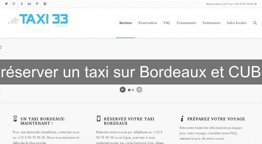 réserver un taxi sur Bordeaux et CUB réserver un taxi sur Bordeaux et CUB