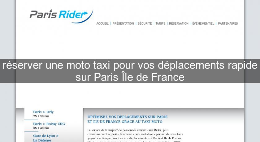 réserver une moto taxi pour vos déplacements rapide sur Paris Île de France