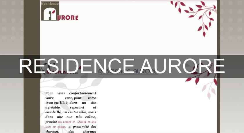 RESIDENCE AURORE RESIDENCE AURORE