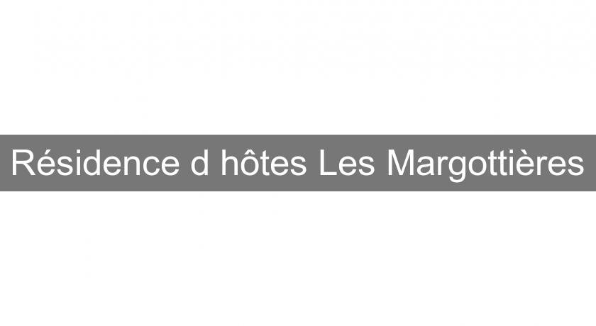 Résidence d'hôtes Les Margottières Résidence d'hôtes Les Margottières