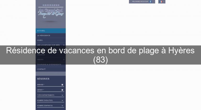 Résidence de vacances en bord de plage à Hyères (83)