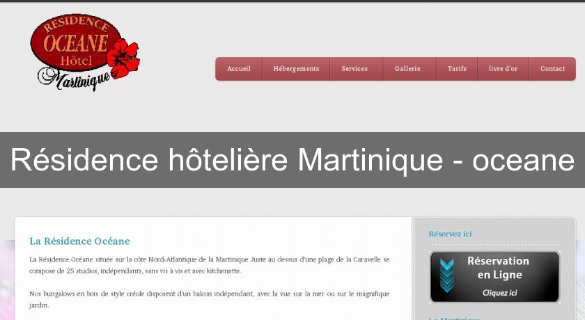 Résidence hôtelière Martinique - oceane Résidence hôtelière Martinique - oceane