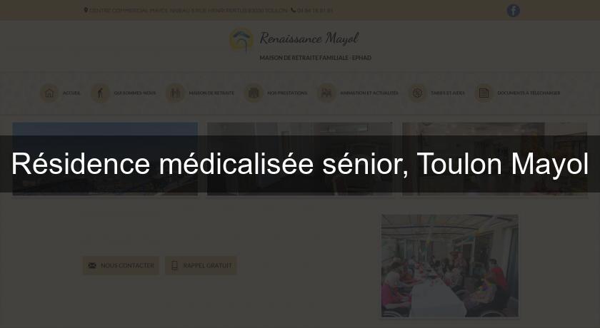 Résidence médicalisée sénior, Toulon Mayol Résidence médicalisée sénior, Toulon Mayol
