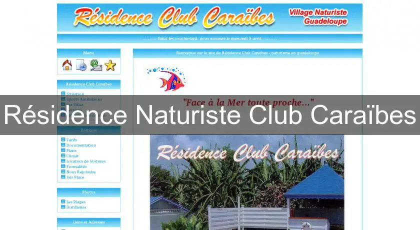 Résidence Naturiste Club Caraïbes