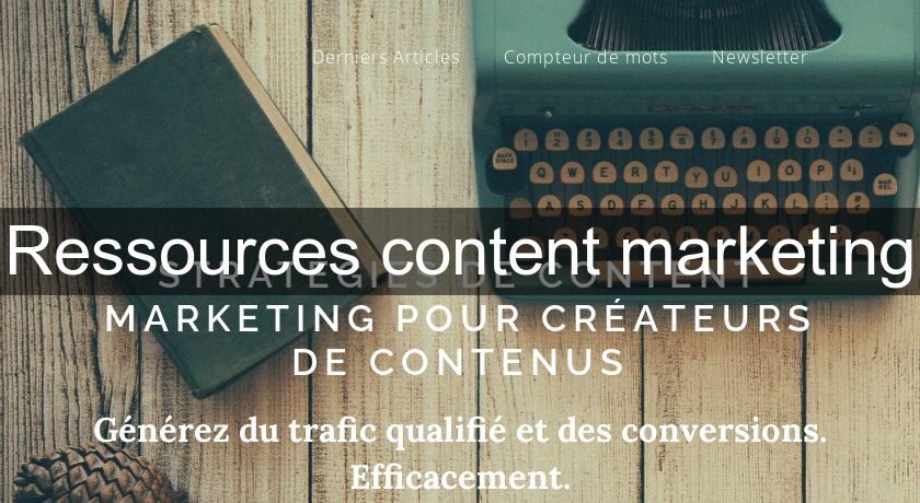 Ressources content marketing Ressources content marketing