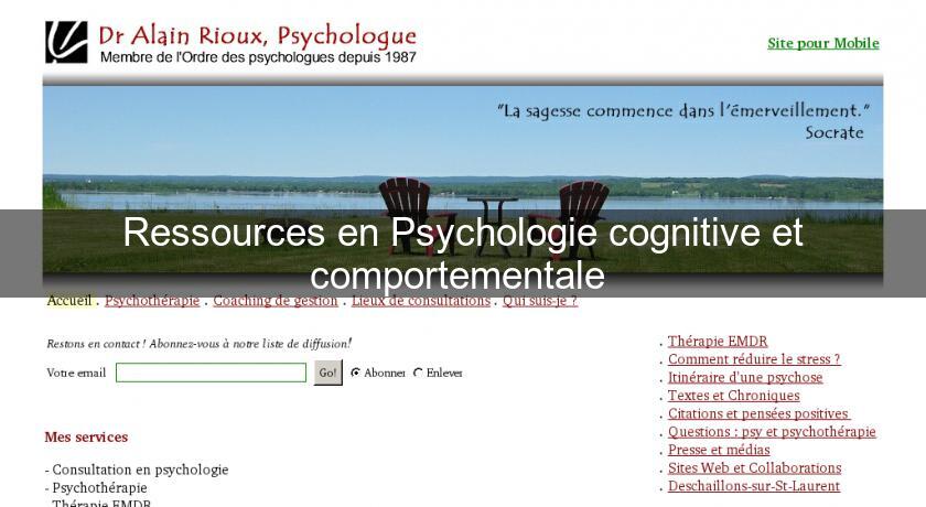 Ressources en Psychologie cognitive et comportementale Ressources en Psychologie cognitive et comportementale