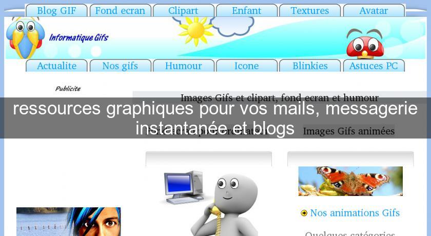 ressources graphiques pour vos mails, messagerie instantanée et blogs