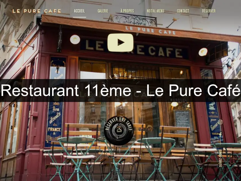 Restaurant 11ème - Le Pure Café