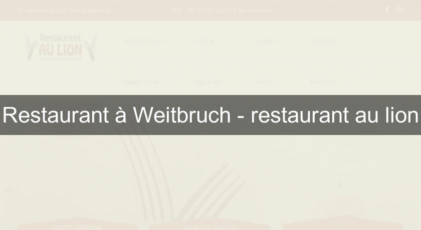Restaurant à Weitbruch - restaurant au lion Restaurant à Weitbruch - restaurant au lion