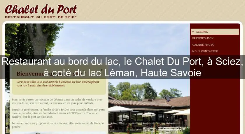 Restaurant au bord du lac, le Chalet Du Port, à Sciez, à coté du lac Léman, Haute Savoie