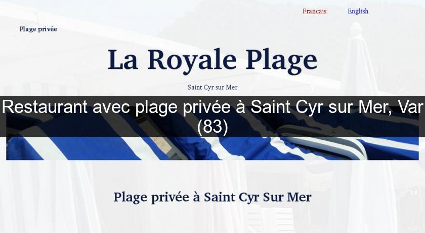 Restaurant avec plage privée à Saint Cyr sur Mer, Var (83) Restaurant avec plage privée à Saint Cyr sur Mer, Var (83)