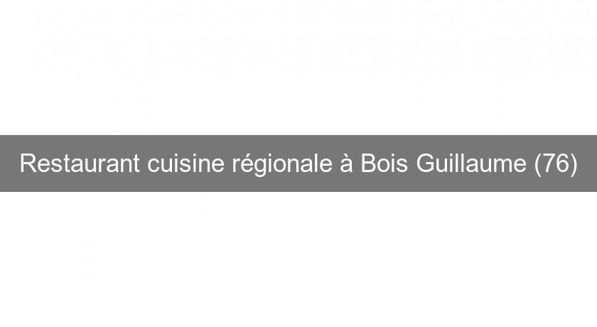 Restaurant cuisine régionale à Bois Guillaume (76)