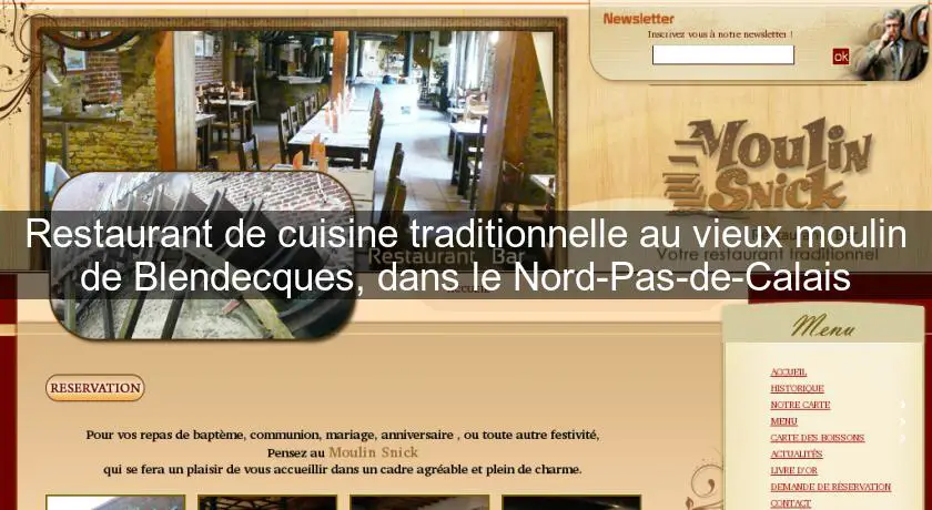 Restaurant de cuisine traditionnelle au vieux moulin de Blendecques, dans le Nord-Pas-de-Calais