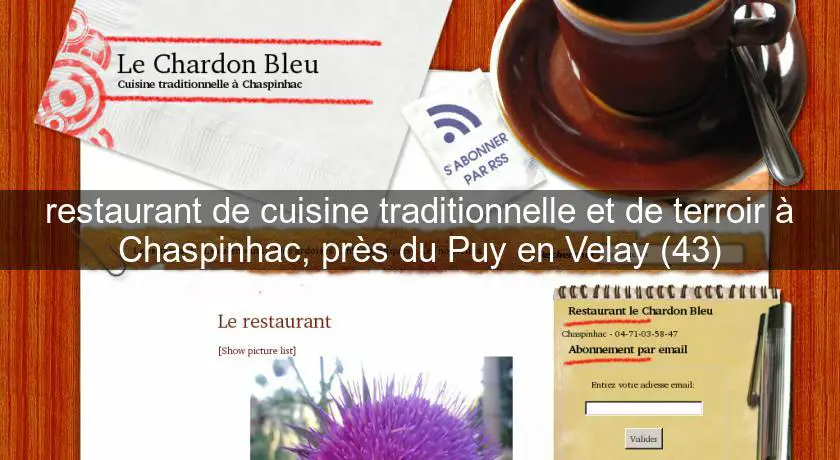 restaurant de cuisine traditionnelle et de terroir à Chaspinhac, près du Puy en Velay (43)
