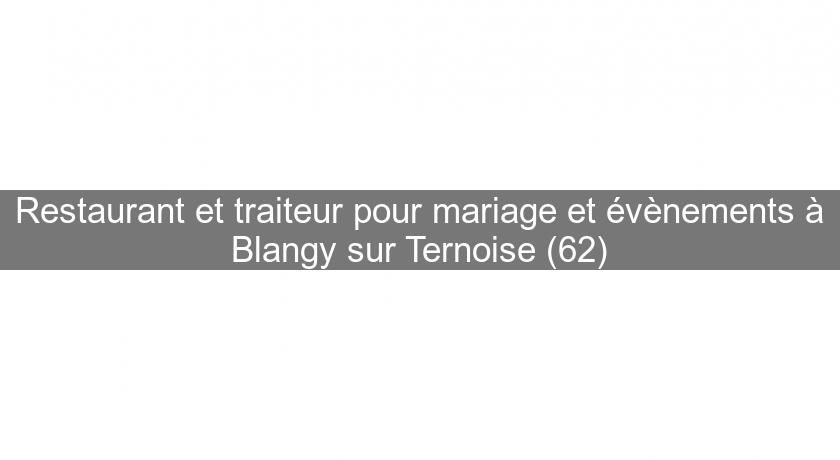 Restaurant et traiteur pour mariage et évènements à Blangy sur Ternoise (62) Restaurant et traiteur pour mariage et évènements à Blangy sur Ternoise (62)